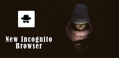 Incognito Browser - Your own Anonymous Browser - Apps on Google Play