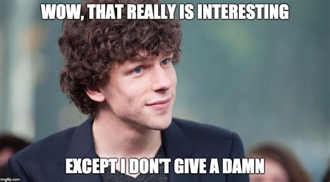 Sarcastic Jesse Eisenberg - Imgflip