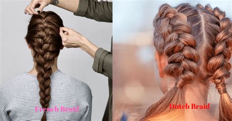 Dutch Braid Vs French Braid Hairstyle - What Is The Difference