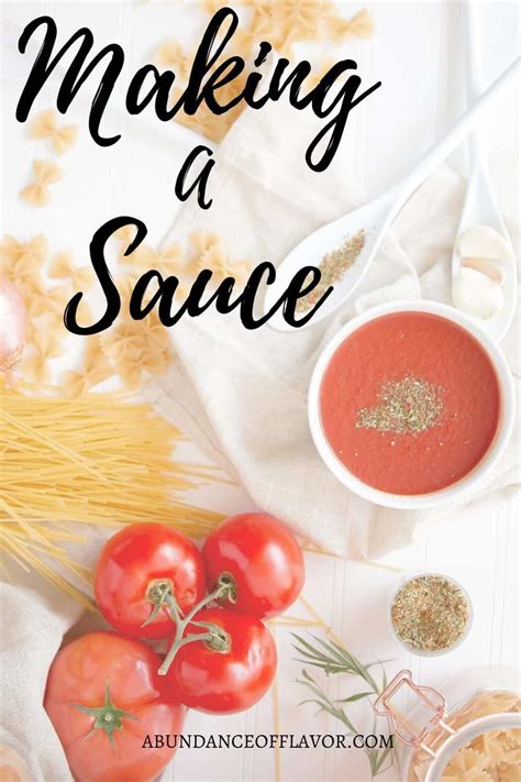 Making a Sauce - Basic Cooking Skills - Abundance of Flavor