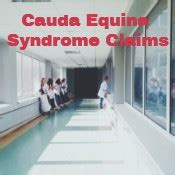 Cauda Equina Syndrome Claims | Compensation For Cauda Equina Syndrome