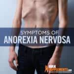Anorexia Nervosa Symptoms, Causes and Treatment