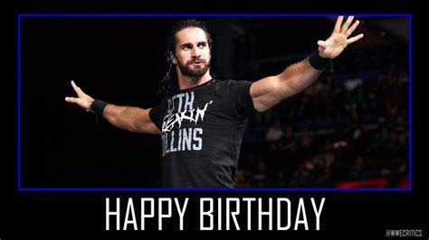 Seth Rollins's Birthday Celebration | HappyBday.to