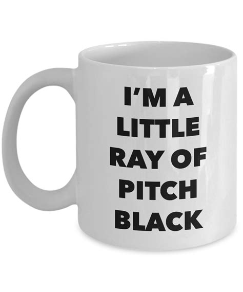 I'm a Little Ray of Pitch Black Mug Funny Ray of Sunshine Coffee Cup in 2020 | Funny coffee mugs ...
