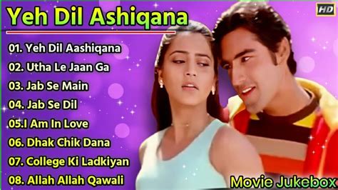 || Yeh Dil Aashiqana Movie All Songs Karan Nath & Jividha ALL TIMESONGS|| - YouTube