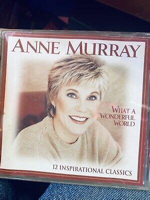 MURRAY, ANNE-WHAT A WONDERFUL WORLD: 12 INSPIRATIONAL CLASSICS CD 5099921552724 | eBay