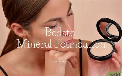 Bedste mineral foundation test (2024) - Guide til bedst i test