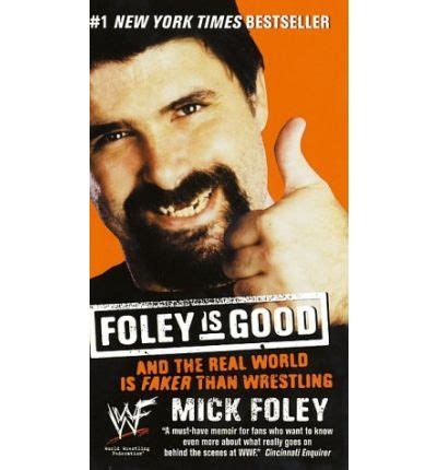 Foley is Good Foley (Paperback) | Mick foley, Foley, Wrestling books