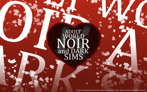 June 2018 ~ Noir and Dark Sims: Adult World