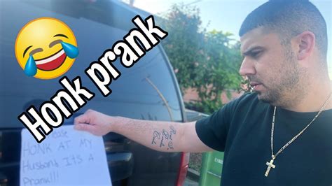 HONK PRANK ON MY HUSBAND ** MUST WATCH** - YouTube