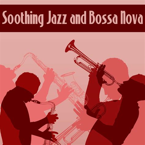 Bossa Nova Guitar Smooth Jazz Piano Club - Soothing Jazz and Bossa Nova ...