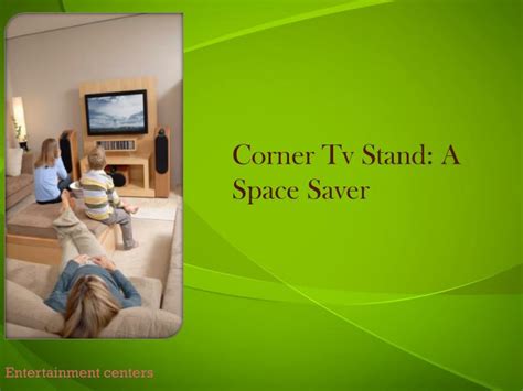 PPT - corner tv stand: a space saver PowerPoint Presentation, free ...