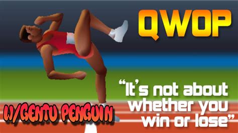 QWOP: Funny Game-Play W/ Gentu Penguin - YouTube