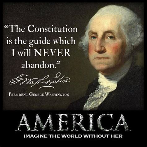 "The Constitution is the guide which I will NEVER abandon." George Washington http://goo.gl ...