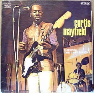 Curtis Mayfield Featuring The Impressions | Discogs