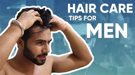 Hair Care Tips For Men – men's hair care routine (men's grooming) tarun ...