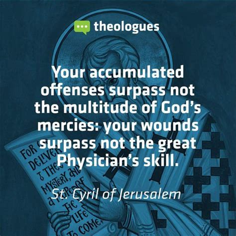 St. Cyril of Jerusalem | Saint quotes, Slow to anger, Faith of our fathers