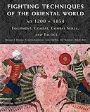 Fighting Techniques of the Medieval World: Equipment, Combat Skills and Tactics: Matthew Bennett ...