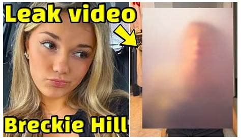 Breckie Hill Video Leaked The Onlyfans Star’s Ex Boyfriend Shower