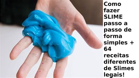 como fazer slime passo a passo fácil mais 64 receitas de slimes - YouTube
