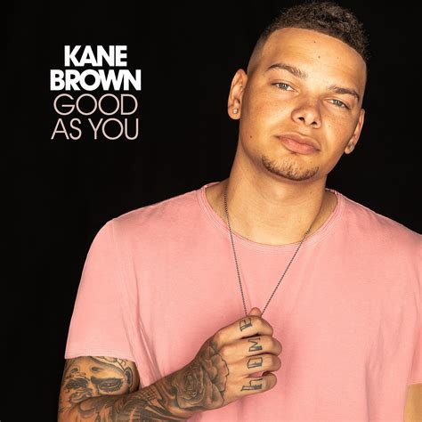 Kane Brown Releases “Good As You,” Becomes First Country Artist Filmed