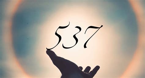 The Actual Meaning and Symbolism of Angel Number 537 – Scouting Web