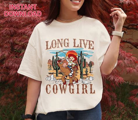 TSHIRT-Toy Story Jessie Cowgirl Instant Download, Long Live Cowgirls