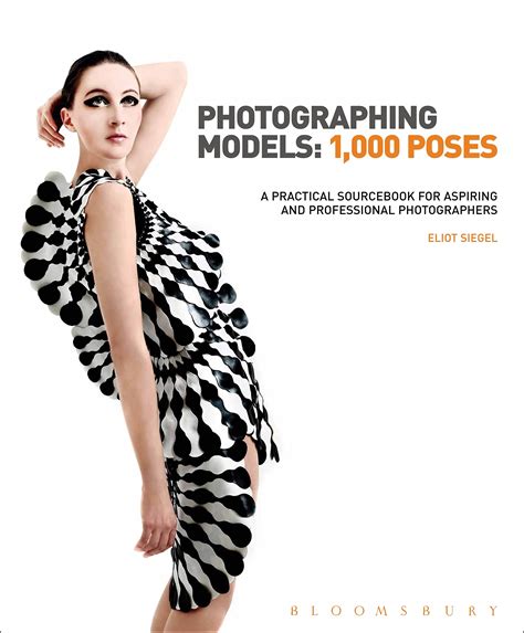 Photographing Models 1000 Poses: Eliot Siegel: 9781408170915: Amazon