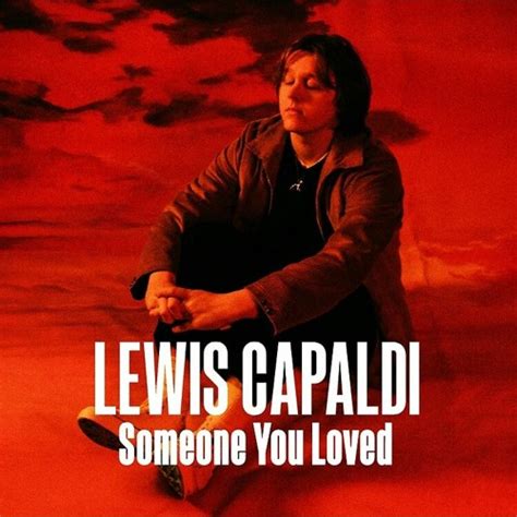 Stream Lewis Capaldi - Someone You Loved (ACAPELLA) Free Download Full ...