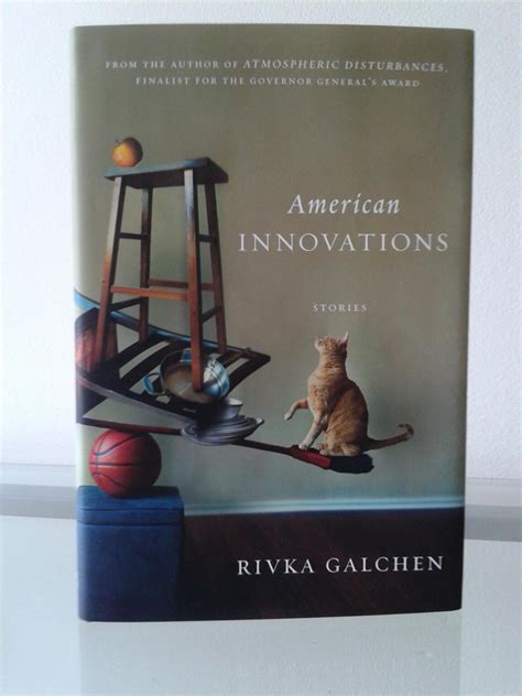 American Innovations by Rivka Galchen: First Edition., Signed by Author ...