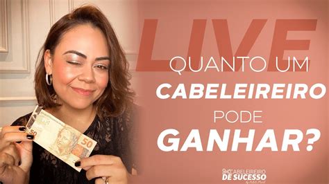Quanto Ganha Um Cabeleireiro - 7