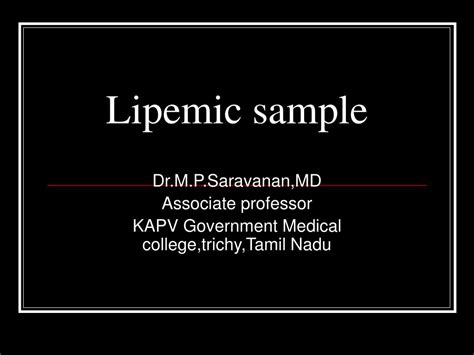 PPT - Lipemic sample PowerPoint Presentation, free download - ID:2974725