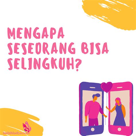 Mengapa Seseorang Bisa Selingkuh? - Everything About Ladya