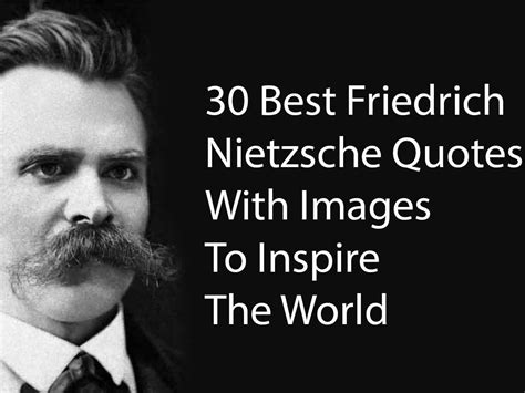 50 Best Friedrich Nietzsche Quotes With Images To Inspire The World
