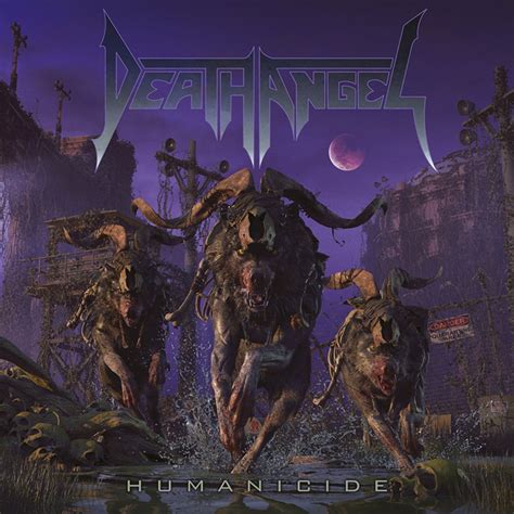 ALBUM REVIEW: Death Angel - Humanicide - The Rockpit