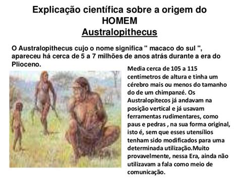 Quem Foi O Primeiro Homem Da Terra - Como surgiu o homem