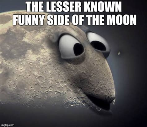 funny side   moon imgflip
