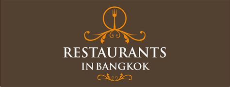 restaurants  bangkok network     food bangkok