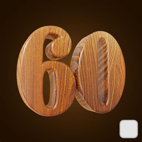 Premium PSD | Wooden Number 60 Texture 3d illustration