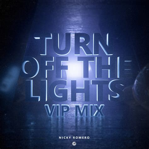 Nicky Romero - Turn Off The Lights (VIP Mix) | Protocol Recordings