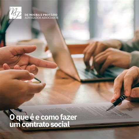Como Pegar O Contrato Social De Uma Empresa - O Que É e Como Fazer O Contrato Social De Uma Empresa - De Moura e ...