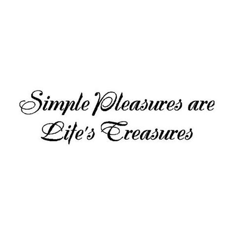 Lifes Simple Pleasures Quotes. QuotesGram
