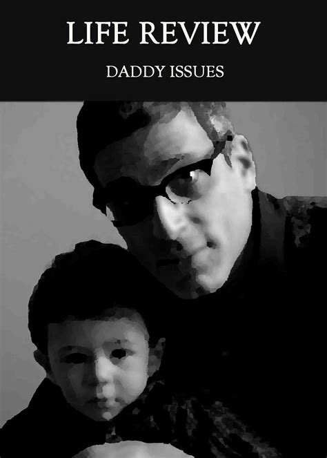 Daddy Issues - Life Review « EQAFE