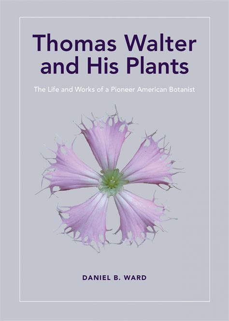 Thomas Walter and His Plants - Science Talk Archive