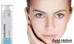 Azelderm Krem Nedir? Nasıl Kullanılır? - Ayşe Hatun