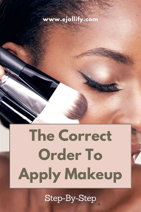 correct order  apply makeup step  step guide   order