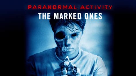Paranormal Activity: The Marked Ones (2014) - AZ Movies