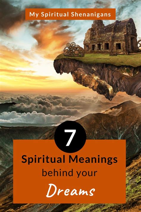 7 Spiritual Meaning Behind Your Dreams | Do dreams have meaning, Dream ... 