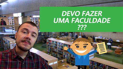 Nao Sei Qual Faculdade Fazer