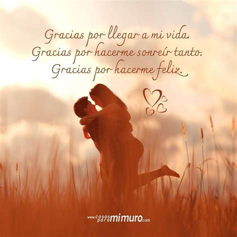 imagen romantica gracias por llegar  mi vida cosas  mi muro